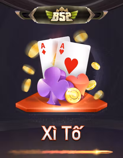 Trò chơi B52 Xì Tố